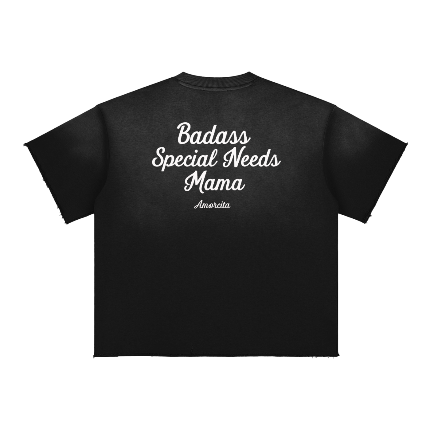 Badass special needs mama Sun Fade Raw Edge T-Shirt
