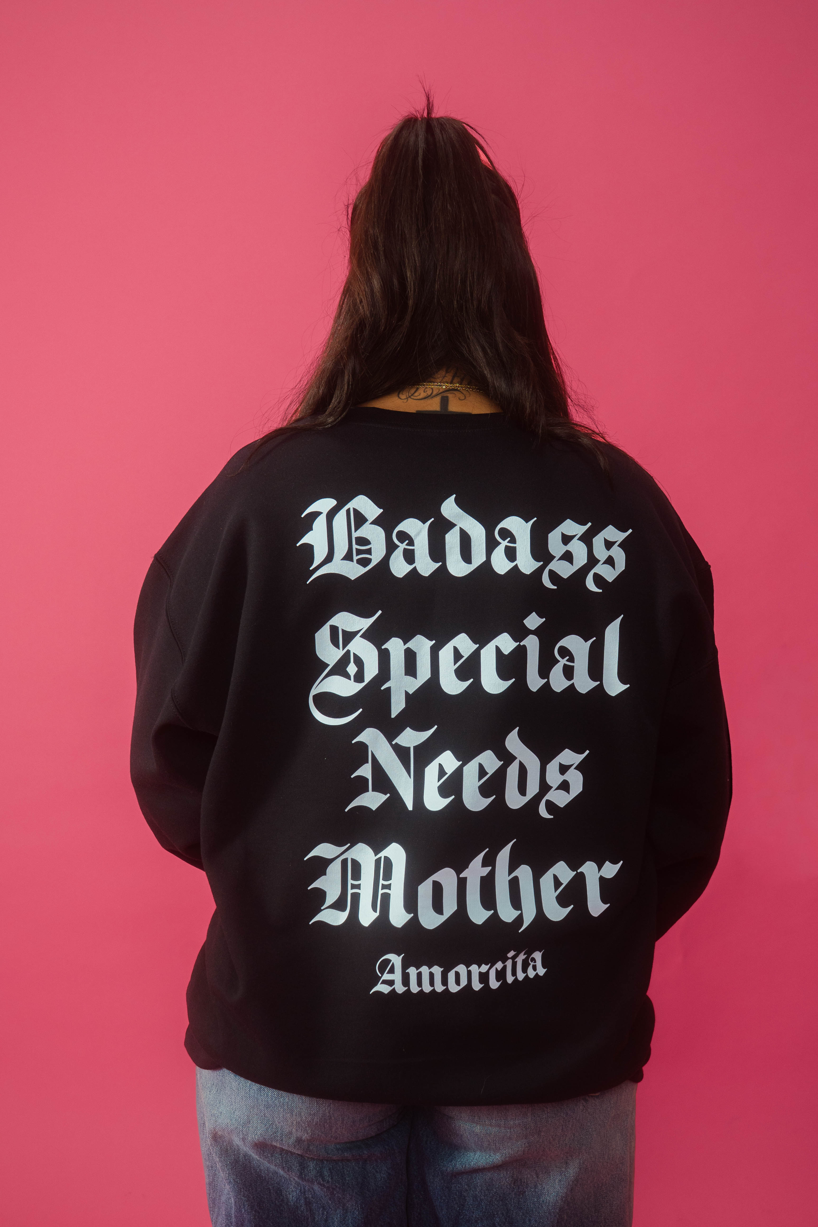 Badass Special Needs Mother sweatshirt