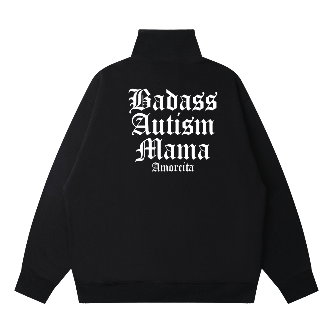 Quarter-Zip Drop Shoulder Badass autism mama Sweatshirt