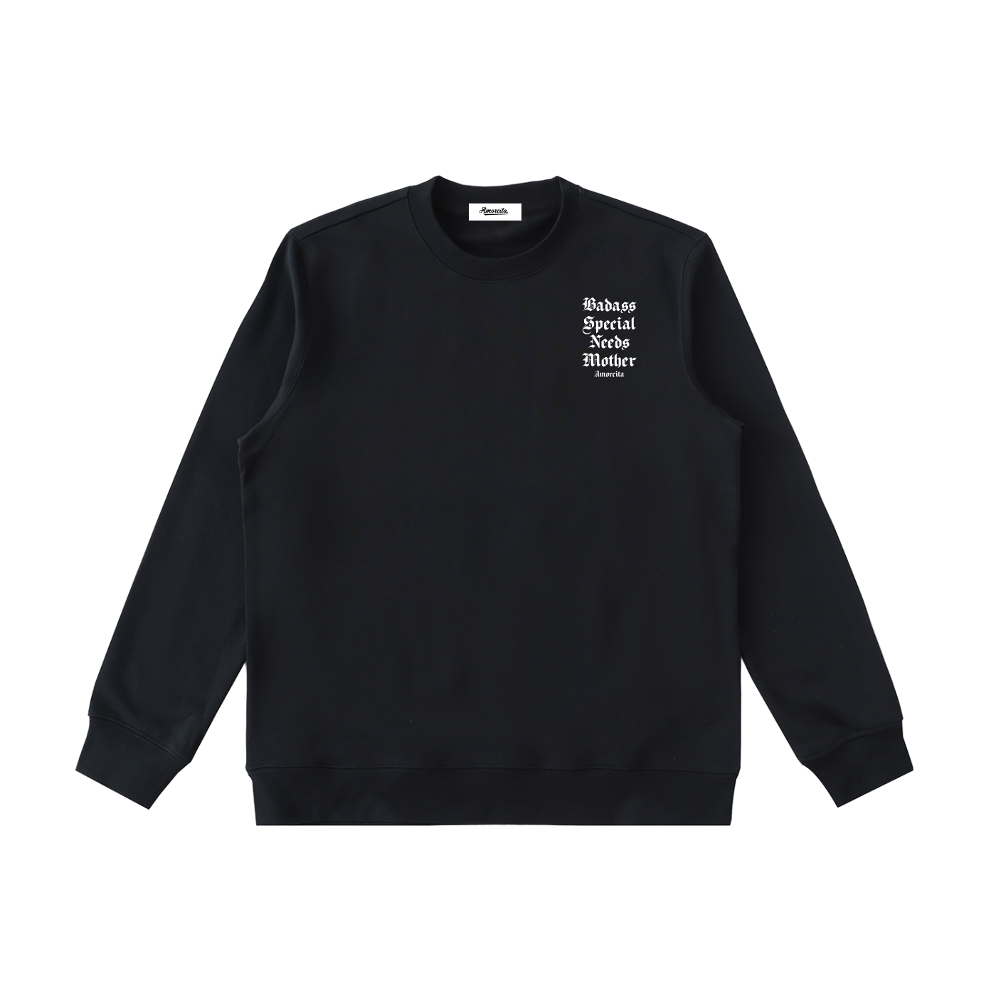 Badass Special Needs Mother sweatshirt