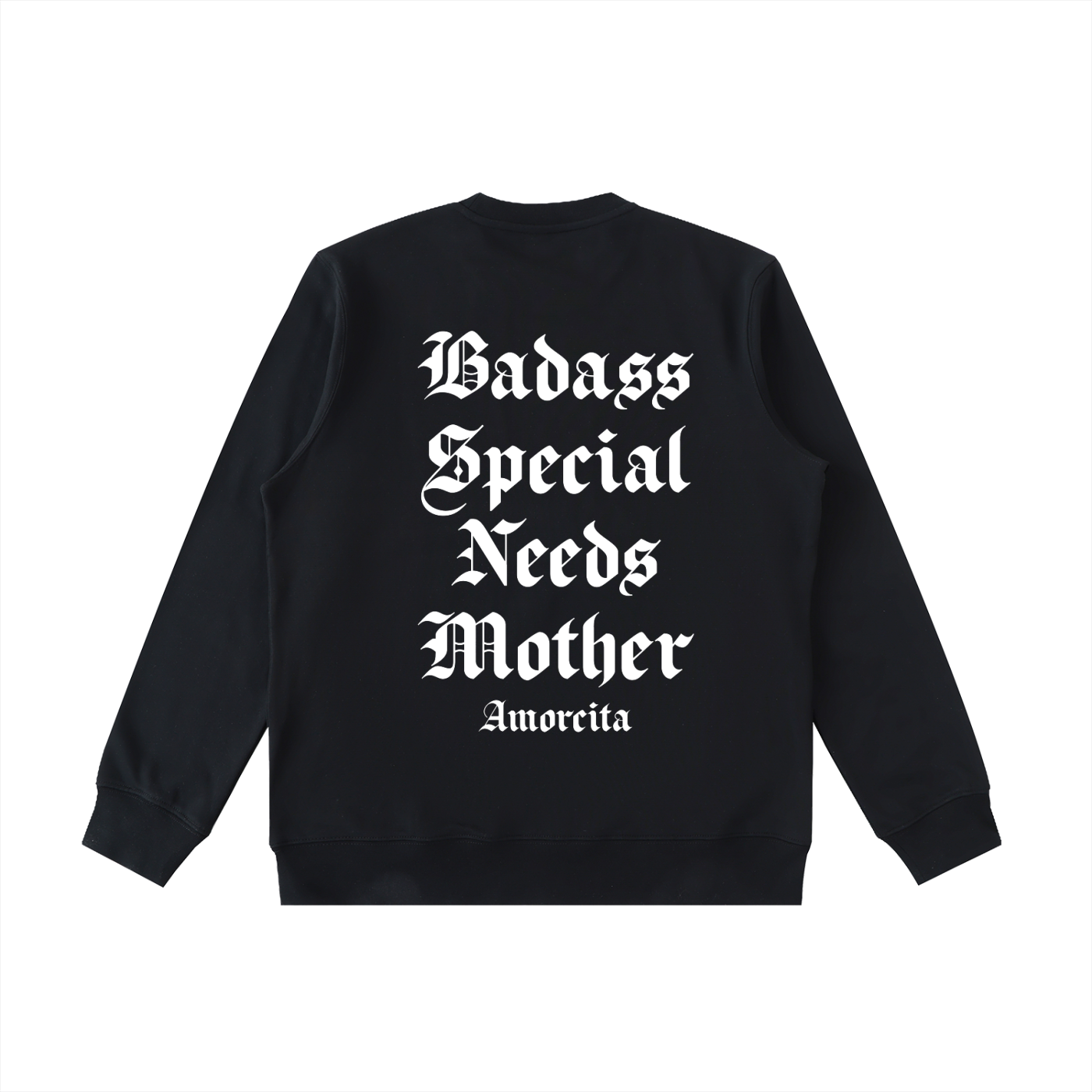 Badass Special Needs Mother sweatshirt